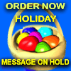 Whatever the holiday... Order Your Holiday Message On Hold Now!